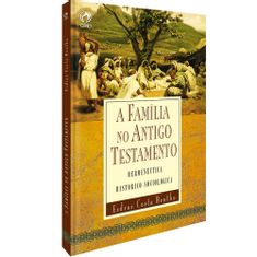 A-Familia-no-Antigo-Testamento